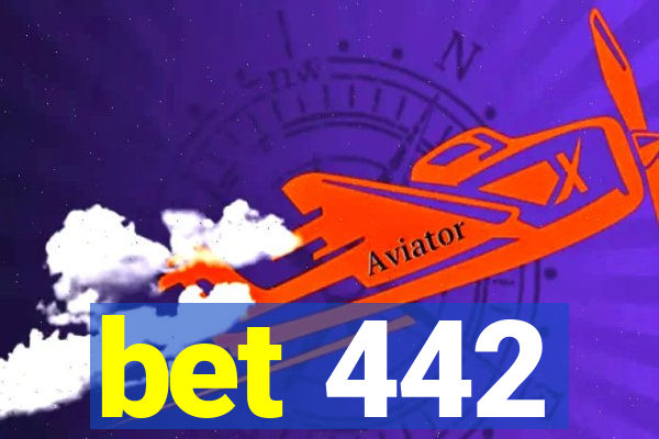 bet 442